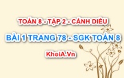 Bài 1 trang 78 Toán 8 Cánh Diều Tập 2